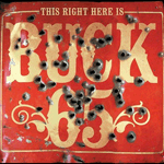 This Right Here Is Buck 65 This Right Here Is Buck 65