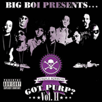 Big Boi Presents Got Purp? Volume 2