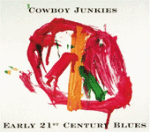 Early 21st Century Blues Early 21st Century Blues