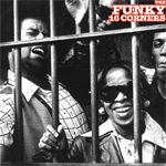 The Funky 16 Corners The Funky 16 Corners