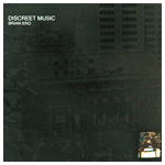 Discreet Music / Ambient 1: Music for Airports / Ambient 2: The Plateaux of Mirror [with Harold Budd] / Ambient 4: On Land