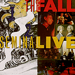 Seminal Live Seminal Live