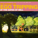 Ego Tripping at the Gates of Hell EP Ego Tripping at the Gates of Hell EP