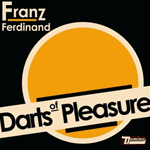 Darts of Pleasure EP Darts of Pleasure EP