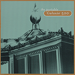 The Portable Galaxie 500 The Portable Galaxie 500