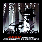 Phase One: Celebrity Take Down [DVD]