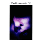 The Homosexuals' CD