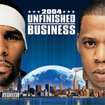 Unfinished Business [with R. Kelly]