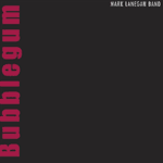 Bubblegum [with Mark Lanegan Band]