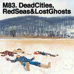Dead Cities, Red Seas & Lost Ghosts Dead Cities, Red Seas & Lost Ghosts