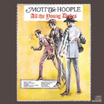 All the Young Dudes / Mott All the Young Dudes / Mott