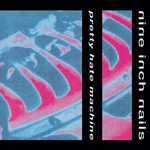Pretty Hate Machine Pretty Hate Machine
