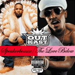 Speakerboxxx/The Love Below Speakerboxxx/The Love Below