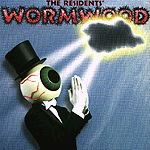 Wormwood: Curious Stories From The Bible Wormwood: Curious Stories From The Bible