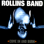 Come In and Burn Come In and Burn