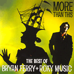 More Than This: The Best of...