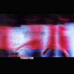 Transition Transition