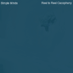 Reel to Real Cacophony / Empires and Dance Reel to Real Cacophony / Empires and Dance
