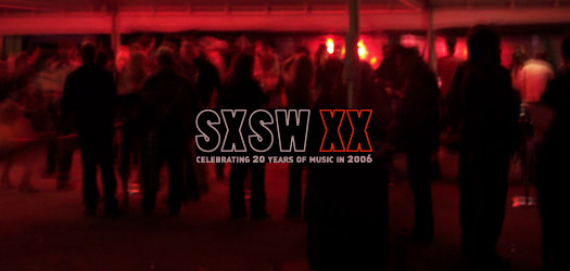 SXSW 2006 Photo Diary, Pt. 1