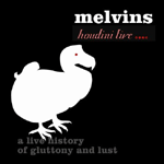 Houdini Live 2005: A Live History of Gluttony and Lust