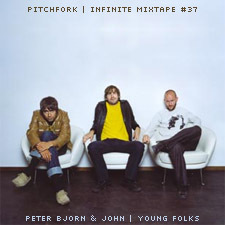 Infinite Mixtape #37: Peter Bjorn and John: Young Folks [ft. Victoria Bergsman]