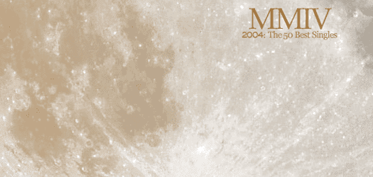 Top 50 Singles of 2004
