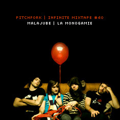 Infinite Mixtape #40: Malajube: "La Monogamie"