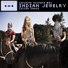 Infinite Mixtape #53: Indian Jewelry: "Lesser Snake"