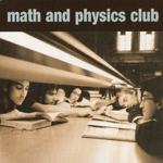 Math and Physics Club Math and Physics Club