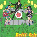 Betti-Cola / Come Out Come Out Betti-Cola / Come Out Come Out