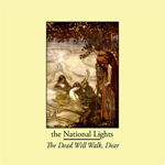 The Dead Will Walk, Dear The Dead Will Walk, Dear