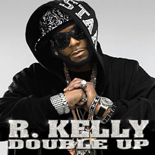 R. Kelly's Double Up Tracklist Revealed