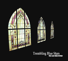 Trembling Blue Stars Return With The Last Holy Writer