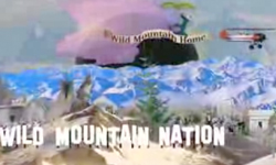"Wild Mountain Nation"
