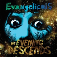 Evangelicals' New Album Descends on Dead Oceans