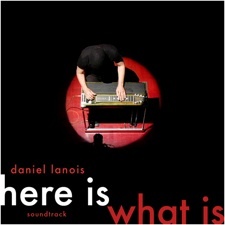 Daniel Lanois Unveils Sixth Solo Album, Film