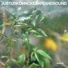 Justus Kohncke Stays Safe and Sound on New LP