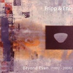 Beyond Even (1992-2006) Beyond Even (1992-2006)
