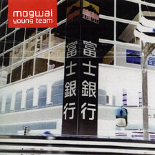 Mogwai Reissue Young Team for Tenth Anniversary
