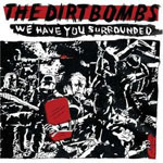 We Have You Surrounded We Have You Surrounded