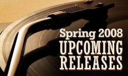The Pitchfork Guide to Upcoming Releases: Spring 2008