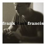 Frank Black Francis Frank Black Francis