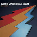 The Weather [with Radioinactive and Daedelus]